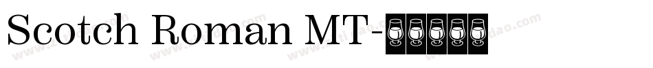 Scotch Roman MT字体转换